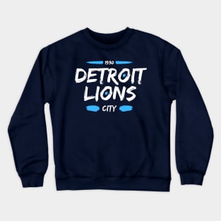 DETROIT LIONS SINCE 1930 Crewneck Sweatshirt